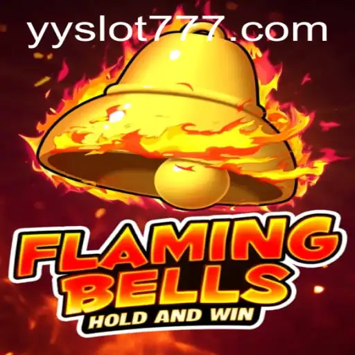 Flaming Bells: A Deep Dive into the Exciting World of YY Slot Gaming