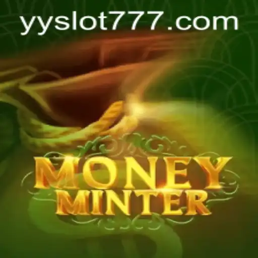 Exploring MoneyMinter: The Ultimate YY Slot Experience