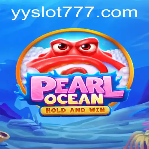 Discover the Thrilling Depths of PearlOcean: A Dive into YY Slot Gaming