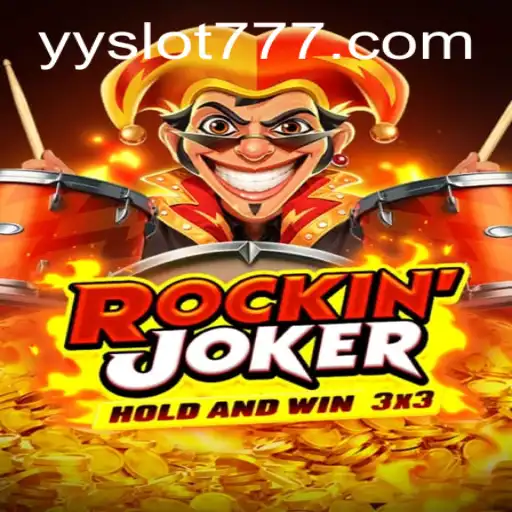 Exploring the Excitement of RockinJoker and YY Slot