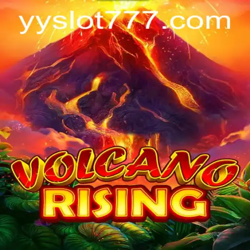 VolcanoRising: Unleashing the Thrills of YY Slot Gaming